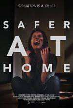 Watch Safer at Home Megashare8