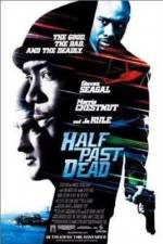 Watch Half Past Dead Megashare8