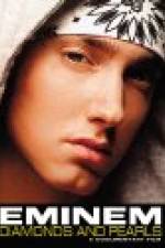 Watch Eminem: Diamonds And Pearls Megashare8