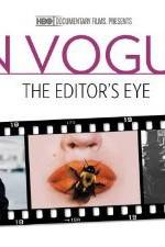 Watch In Vogue: The Editor's Eye Megashare8