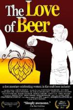 Watch The Love of Beer Megashare8