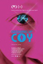 Watch Growing Up Coy Megashare8