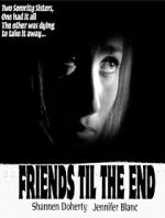 Watch Friends \'Til the End Megashare8