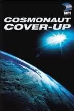 Watch The Cosmonaut Cover-Up Megashare8