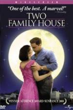 Watch Two Family House Megashare8