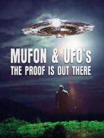 Watch Mufon and UFOs: The Proof Is Out There Online Megashare8
