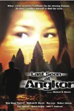 Watch Last Seen at Angkor Megashare8