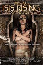 Watch Isis Rising: Curse of the Lady Mummy Megashare8