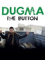 Watch Dugma: The Button Megashare8
