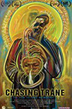 Watch Chasing Trane: The John Coltrane Documentary Megashare8