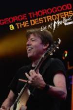 Watch George Thorogood & The Destroyers: Live at Montreux Megashare8
