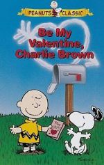 Watch Be My Valentine, Charlie Brown Megashare8