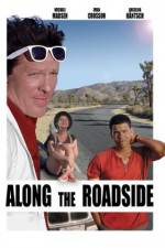 Watch Along the Roadside Megashare8