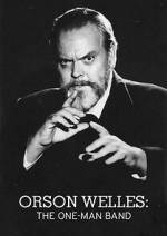 Watch Orson Welles: The One-Man Band Megashare8