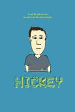 Watch Hickey Megashare8