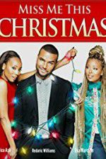 Watch Miss Me This Christmas Megashare8