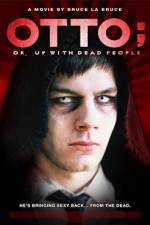 Watch Otto; or, Up with Dead People Megashare8