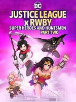 Watch Justice League x RWBY: Super Heroes and Huntsmen, Part Two Megashare8
