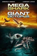 Watch Mega Shark vs. Giant Octopus Megashare8