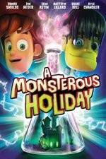 Watch Monsterous Holiday Megashare8