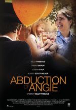 Watch Abduction of Angie Megashare8