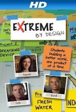 Watch Extreme by Design Megashare8