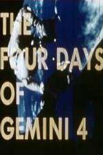 Watch The Four Days of Gemini 4 Megashare8