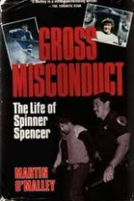 Watch Gross Misconduct The Life of Brian Spencer Megashare8