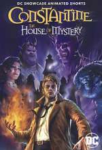 Watch DC Showcase: Constantine - The House of Mystery Megashare8