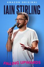 Watch Iain Stirling: Failing Upwards (TV Special 2022) Megashare8