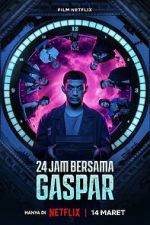 Watch 24 Hours with Gaspar Xmovies8