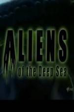 Watch Aliens Of The Deep Sea Megashare8