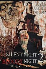 Watch Silent Night, Bloody Night 2: Revival Megashare8