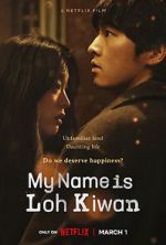 Watch My Name Is Loh Kiwan Online Megashare8