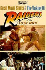 Watch The Making of Raiders of the Lost Ark Megashare8