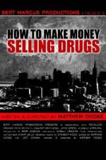 Watch How to Make Money Selling Drugs Megashare8