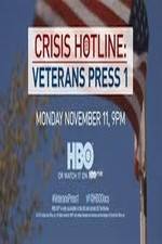 Watch Crisis Hotline: Veterans Press 1 Megashare8
