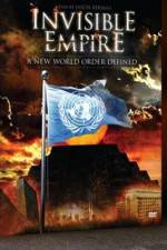 Watch Invisible Empire A New World Order Defined Megashare8