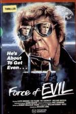 Watch The Force of Evil Megashare8