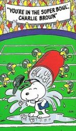 Watch You\'re in the Super Bowl, Charlie Brown! (TV Short 1994) Megashare8