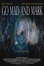 Watch Go Mad and Mark Megashare8