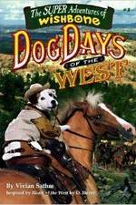 Watch Wishbone's Dog Days of the West Megashare8