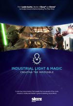 Watch Industrial Light & Magic: Creating the Impossible Megashare8