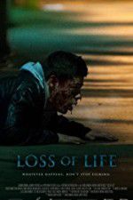 Watch Loss of Life Megashare8