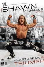 Watch The Shawn Michaels Story Heartbreak and Triumph Megashare8