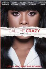 Watch Call Me Crazy: A Five Film Megashare8