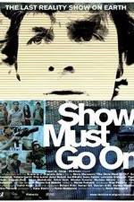 Watch The Show Must Go On Megashare8
