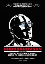 Watch Khodorkovsky Megashare8