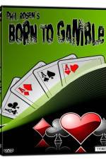 Watch Born to Gamble Megashare8