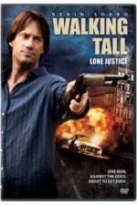 Watch Walking Tall: Lone Justice Online Megashare8